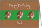 Birthday for Dad, Trio of Footballs on Brown and Green card