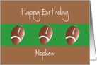 Birthday for Nephew, Trio of Footballs on Brown and Green card