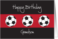 Birthday for Grandson, Trio of Soccer Balls on Black and Red card