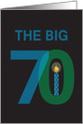 Birthday for 70 Year Old, The Big 70 with Huge Numbers & Candle card