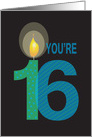 Birthday for 16 Year Old, You’re 16 with Large Candle card