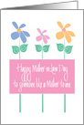 Mother-in-Law Day to Someone Like a Mother, Tall Colorful Flowers card