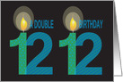 Twin 12 Year Old Birthday, Double Birthday with Candles card