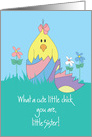 Easter for Little Sister, Cutest Chick in Colored Easter Egg card