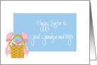 Easter for Great Grandson and Wife, Easter Basket and Eggs card