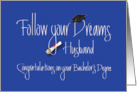 Graduation for Husband, Bachelor’s Degree with Diploma card