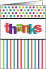 Thanks with Large Colorful Letters with Flower and Polka Dot Stripes card