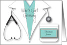 White Coat Ceremony Congratulations, Coat, Stethoscope & Name Tag card