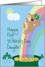 First St. Patrick’s Day for Daughter, Bear on Rainbow card