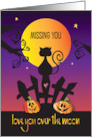 Missing you on Halloween Love You Over the Moon Black Cat and Moon card