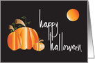 Hand Lettered Happy Halloween, with Trio of Orange Pumpkins card