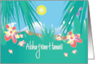 Aloha from Hawaii with Tropical Flowers and Ocean Waves card