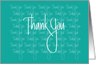 Hand Lettered Thank You Note Card, repeating Teal Thank Yous card