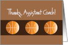 Thanks Assistant Coach with Trio of Basketballs on Shades of Brown card