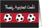 Thanks Assistant Soccer Coach with Trio of Soccer Balls card