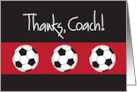 Thanks Soccer Coach with Trio of Soccer Balls on Red and Black card