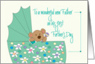 First Father’s Day for New Father, Bear in Green Bassinette card