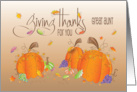 Thanksgiving Giving Thanks for Great Aunt Pumpkins with Fall Leaves card