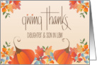 Thanksgiving for Daughter & Son in Law, Giving Thanks Fall Leaves card