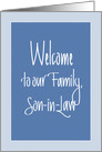 Hand Lettered Welcome to our Family for Son-in-Law, Blue & Border card