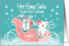 First Christmas for Daughter Here Comes Santa Polar Bear in Sleigh card