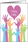 Hand Lettered Colorful Helping Hands Thank You for Volunteering card