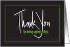 Thank You for being a Great Boss, Hand Lettered on Black card