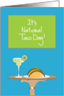 National Taco Day, Tacos and Margarita on Serving Tray card