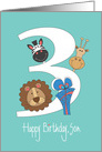 Birthday for Son, with Giraffe, Zebra and Lion with Large 3 card