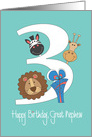 Birthday for Great Nephew, with Zoo Animals and Large 3 card