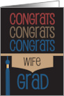 Graduation Congratulations for Wife Congrats Grad Graduation Hat card