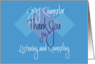 Thank you Grief Counselor, Listening & Counseling Hand Lettering card