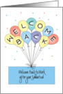 Welcome Back to Work after Sabbatical, Colorful Balloons card