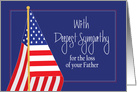 Sympathy for Loss of Father during U.S. Military Service, with Flag card