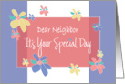 Birthday for Neighbor, Floral Border and Hand Lettering card
