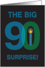 Invitation to 90 Year Surprise Birthday Party with The Big 90 card