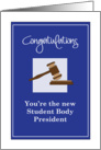 Congratulations Student Body President, Gavel & Sounding Block card
