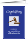 Congratulations School Leadership Position, with Wooden Gavel card