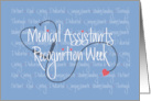 Medical Assistants Recognition Week, Calligraphy Words & Hearts card