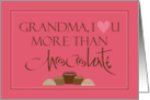 Mother’s Day for Grandma from Grandson I Love You More than Chocolate card