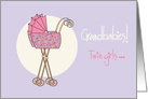 Becoming a Grandma to Twin Girls, with Pink Strollers card