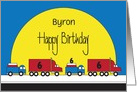 Birthday for 6 Year Old Boy, Truck Convoy with Custom Name card