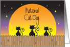 National Cat Day for Halloween, Silhouettes of Cats & Full Moon card