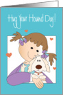 Hug your Hound Day, Little Girl Cuddling her Fluffy Pet Dog card