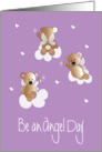 Be an Angel Day, Trio of Flying Bear Angels with Hearts card