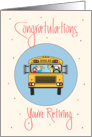 Retirement for School Bus Driver, Bus with Children & Driver card