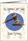 Retirement for U.S. Supreme Court Judge, Gavel & Pounding Block card
