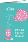 Invitation to Tea Party Breakfast with Polka Dot Tea Pot and Pastries card