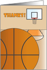 Thanks for Basketball, with Basketball, Backboard & Court card