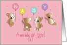 Baby Girl for Sister, Becoming a Mother with 4 Bears & Balloons card